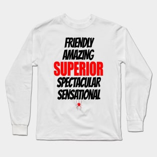 Superior superhero shirt for men and spider fans Long Sleeve T-Shirt